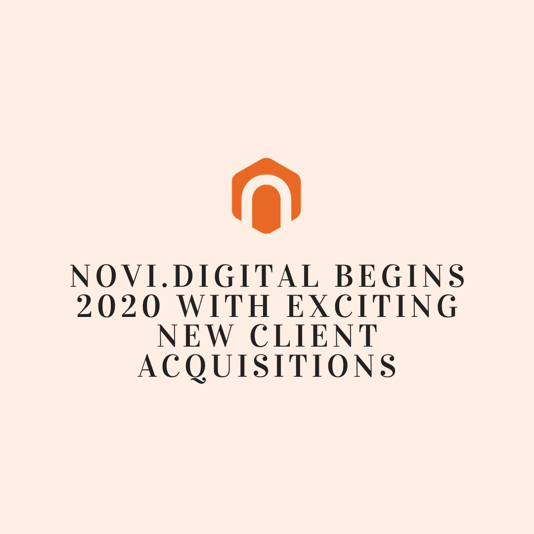 novi.digital Begins 2020 with Exciting New Client Acquisitions